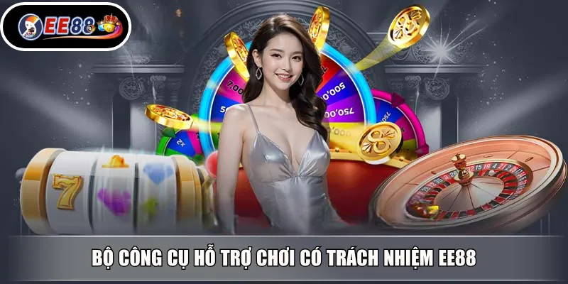 Bộ công cụ hỗ trợ chơi có trách nhiệm EE88