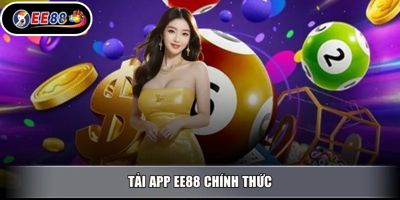 Tải App EE88 chính thức
